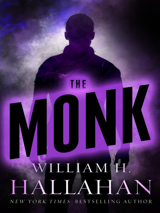 Title details for The Monk by William H. Hallahan - Available
